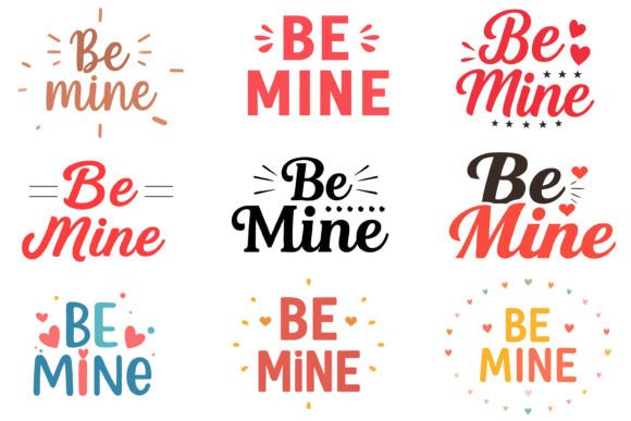 Be Mine SVG PNG Valentine Quote Bundle